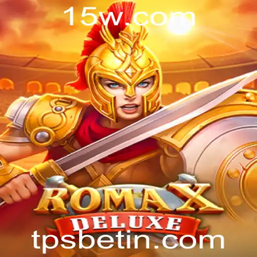 Descubra RomaXDeluxe: O Jogo Estratégico do Momento