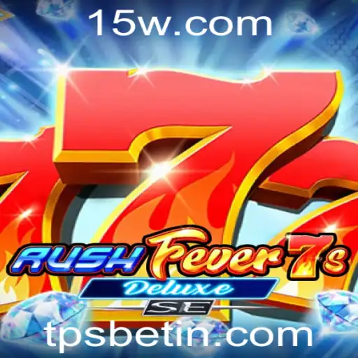 Descubra o Emocionante Mundo de RushFever7sDeluxeSE: Introdução e Regras